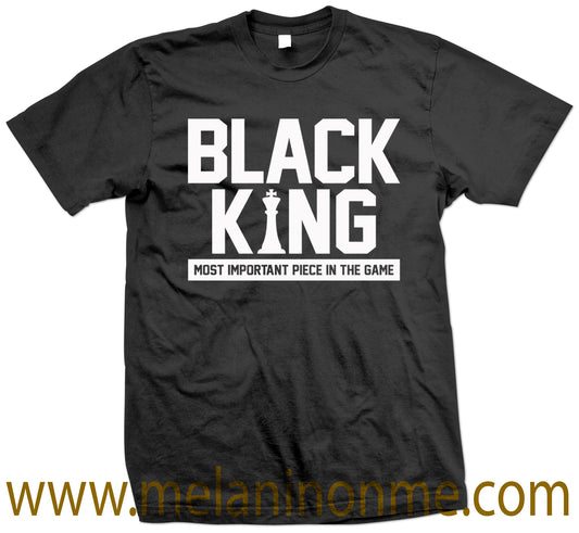 Black King Most Powerful Piece of the Game-Unisex