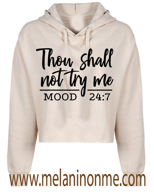 "Thou Shall Not Try Me"