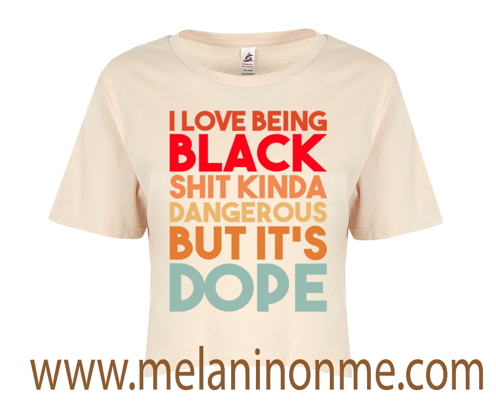 I love Being Black Crop