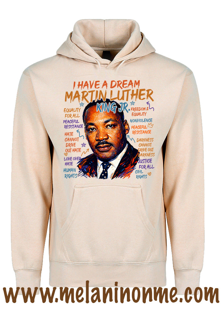 I Have A Dream Mlk Jr. Hoodie
