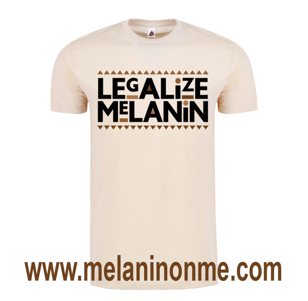 Legalize Melanin Tshirt - Unisex