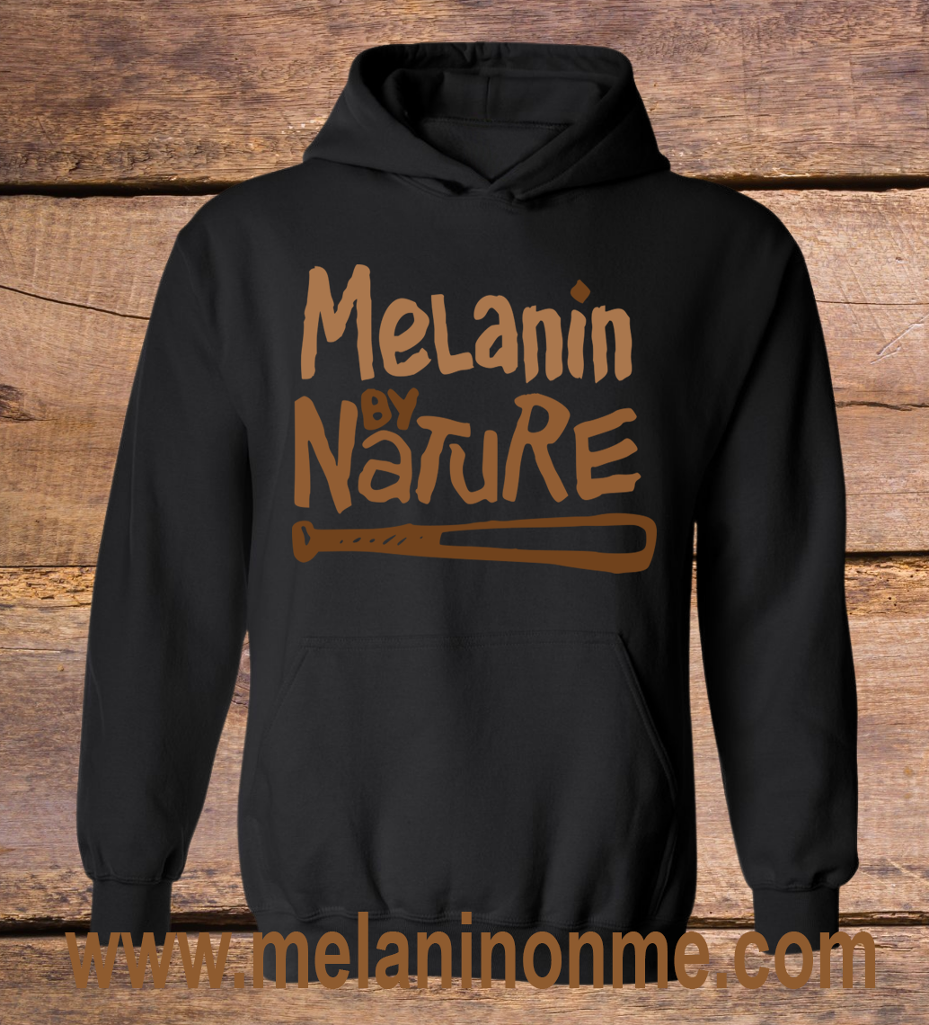 Melanin By Nature Hoodie