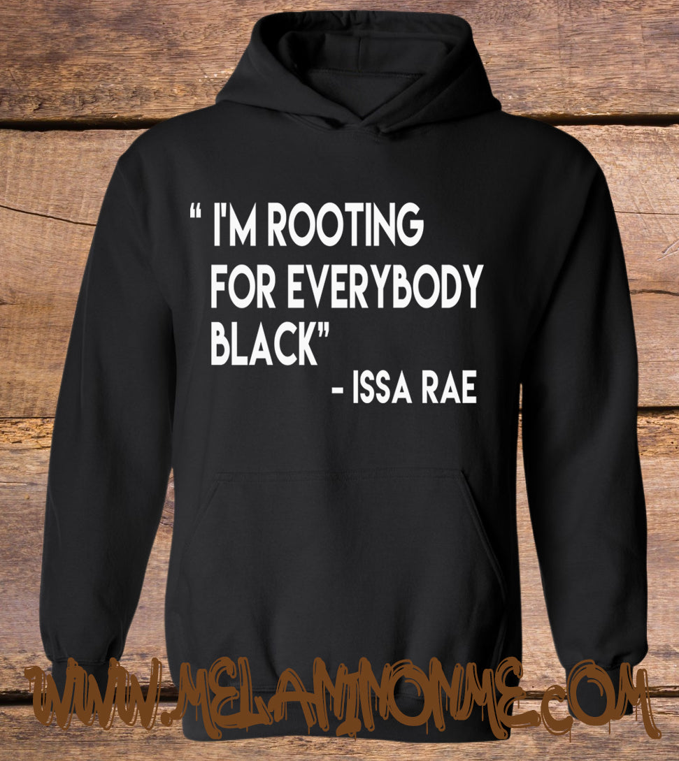 Rooting For Everybody Black