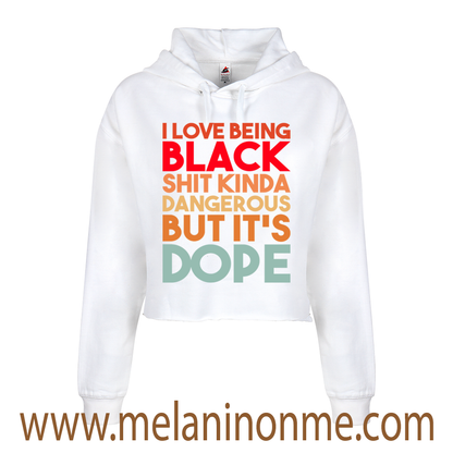 Dangerous But It's Dope Crop Hoodie