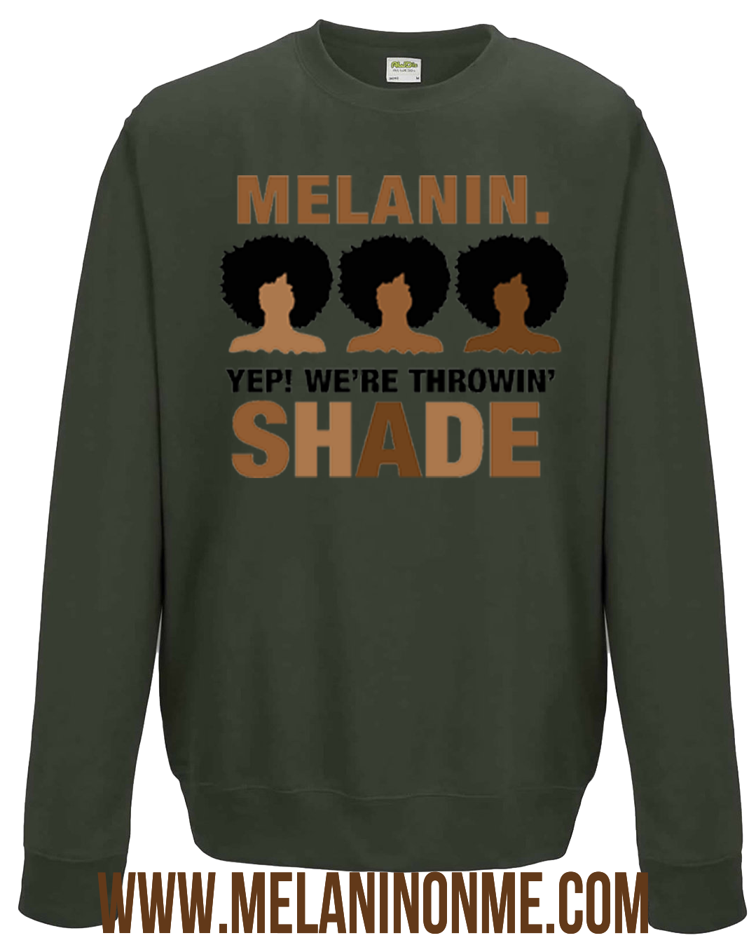 Melanin Yep We're Throwin Shade Sweatshirt