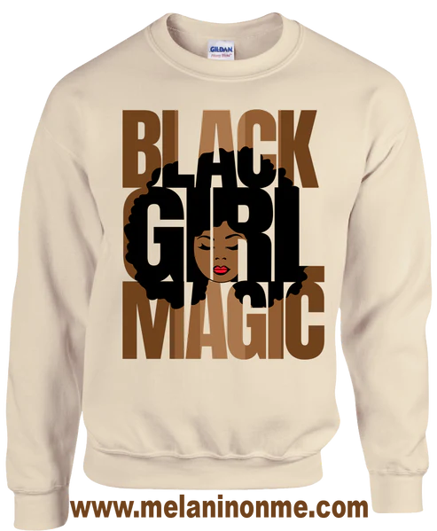 Black Girl Magic Limited Edition Sweatshirt