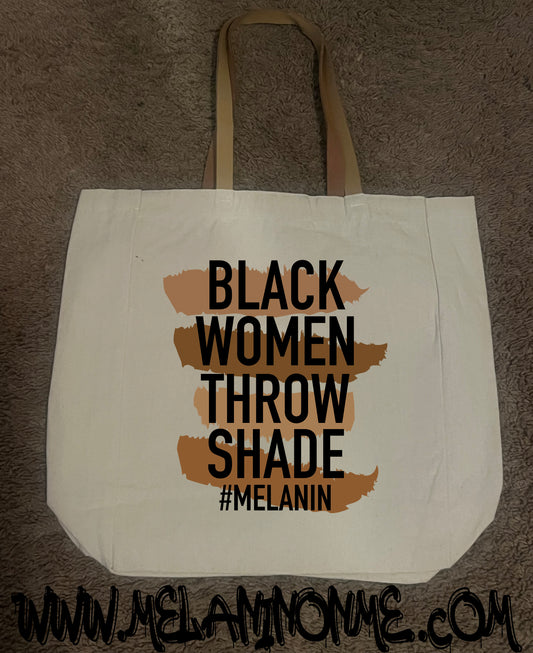 Black Woman Throw Shade #Melanin Canvas Tote Bag
