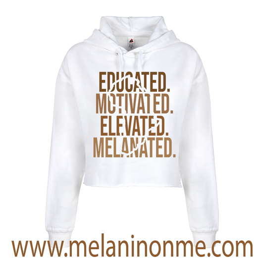 Educated Motivated Elevated Melanated Crop Hoodie