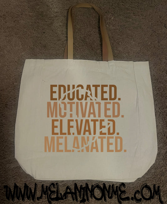Educated Motivated Elevated Melanated Canvas Tote Bag
