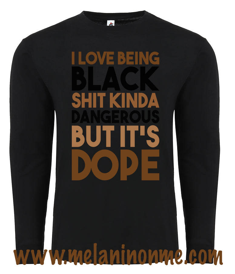Love Being Black Shit Kinda Dangerous But Its Dope