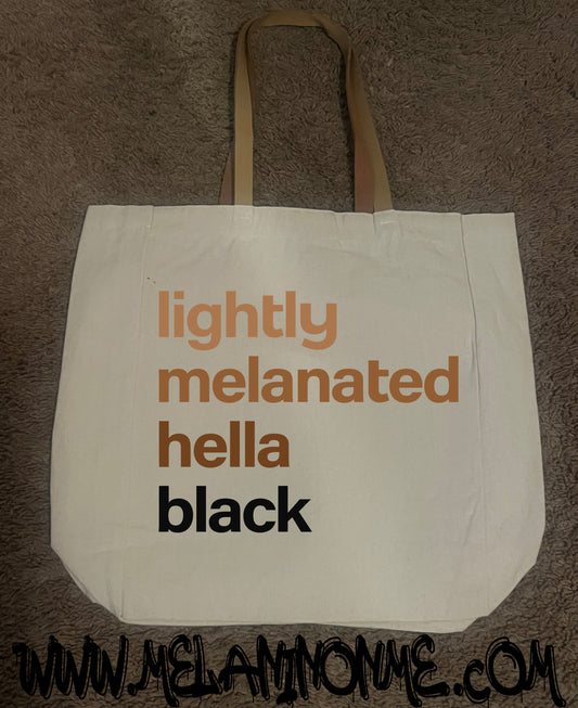 Lightly Melanated Hella Bad Canvas Tote Bag