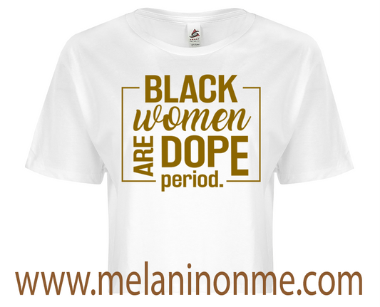 Black Women Are Dope Crop